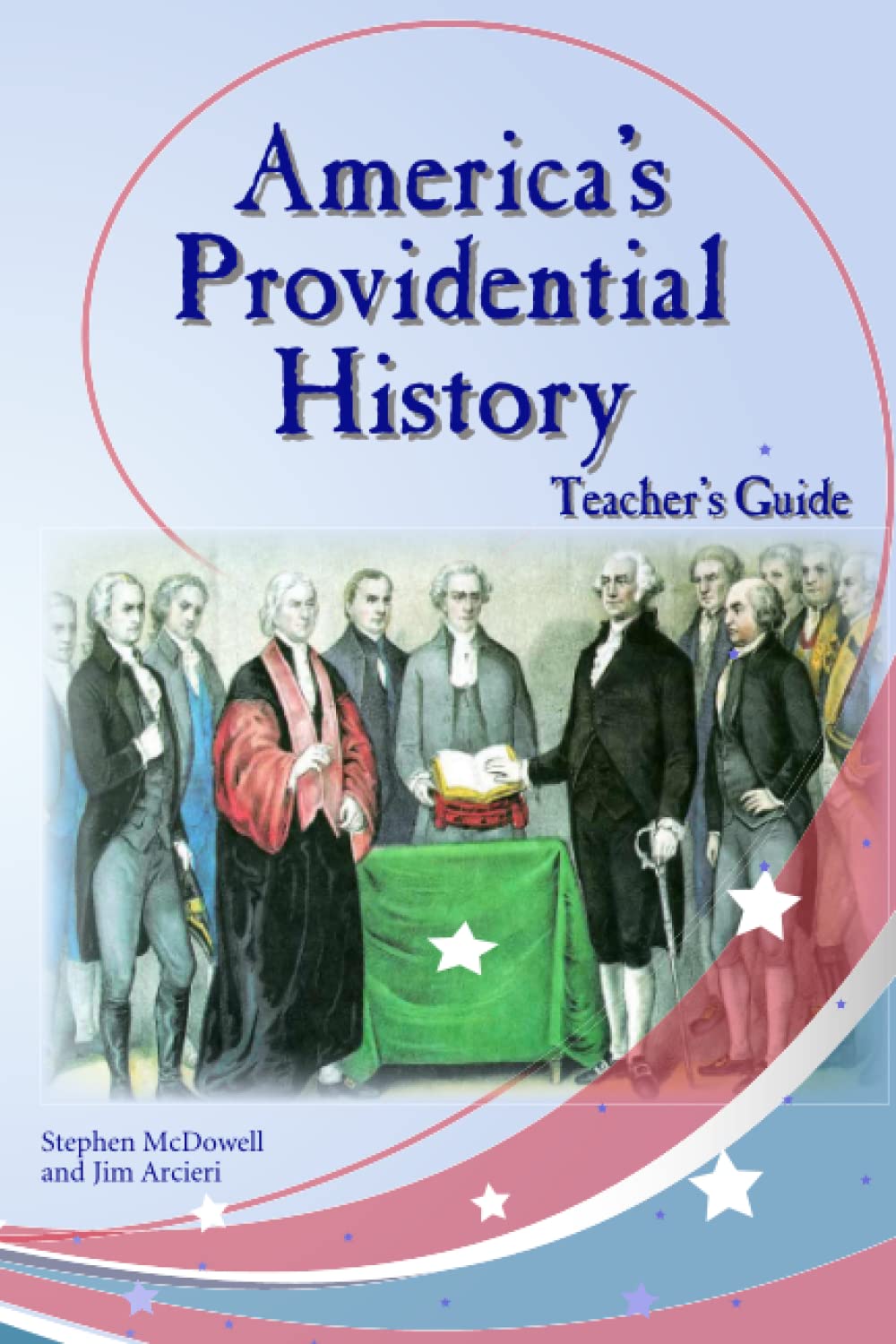 America's Providential History Teacher's Guide