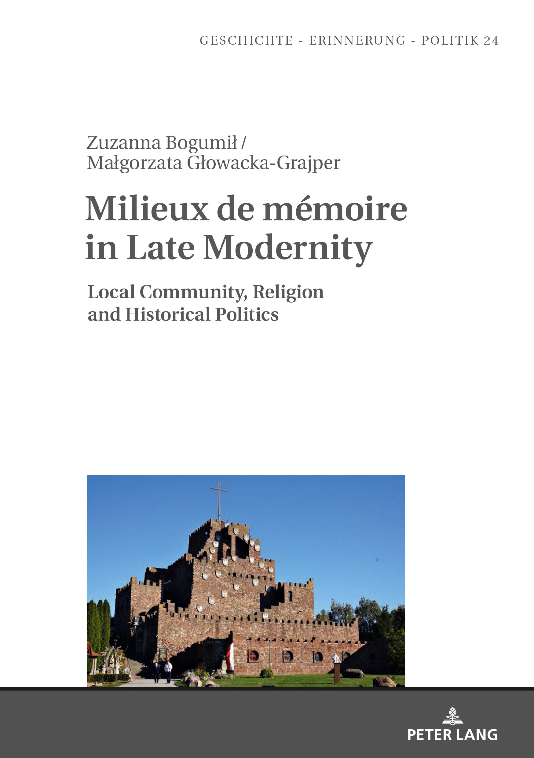 Milieux de mémoire in Late Modernity Édition Académique de Référence