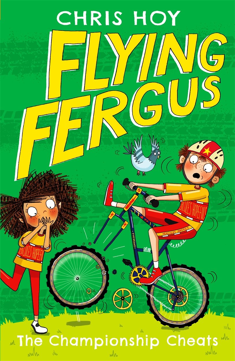 Flying Fergus 4 The Championship Cheats by Sir Chris Hoy PAPERBACK 9781471405242