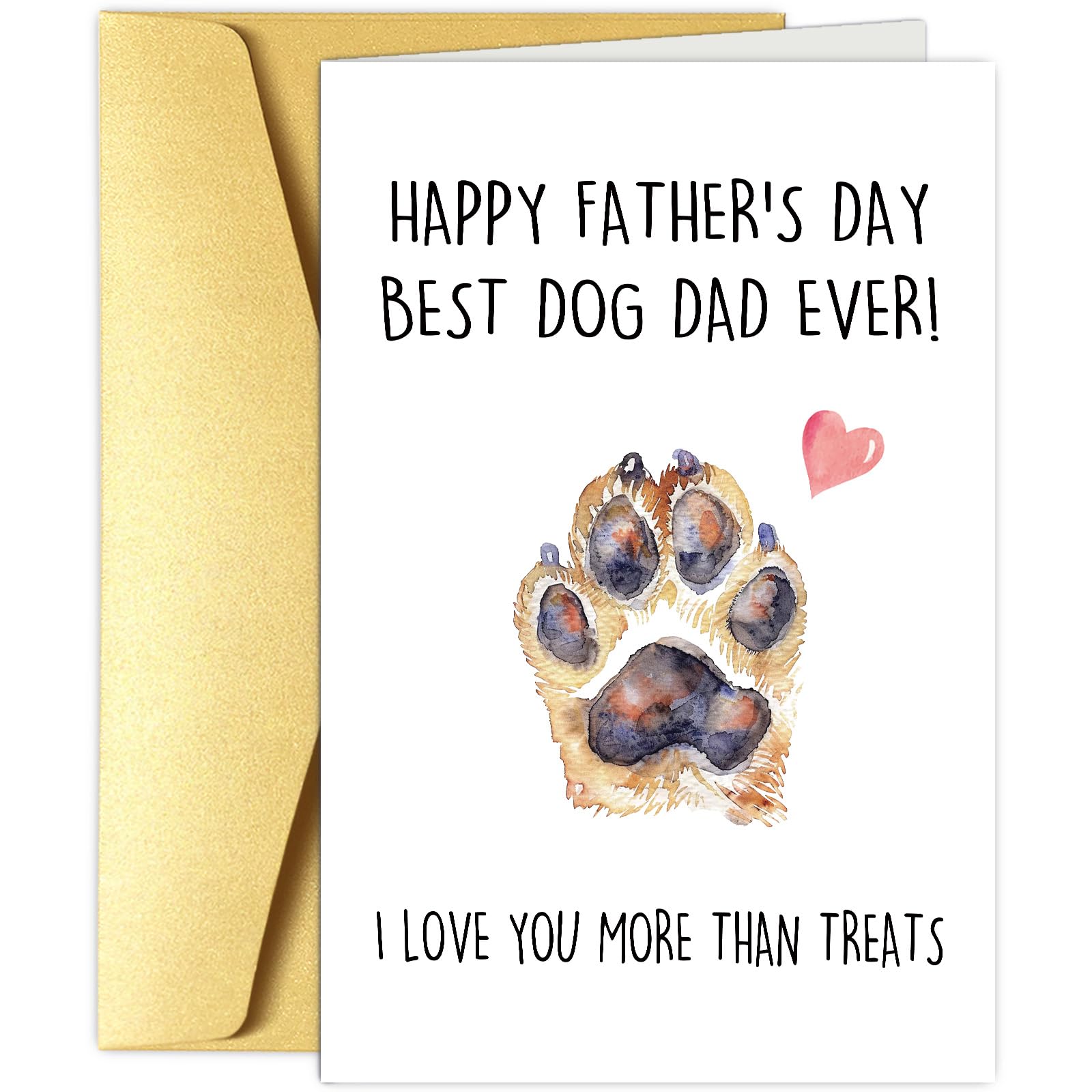 Obbyidk Funny Dog Dad Father's Day Cards, Happy Father's Day Gifts from Dogs, Best Dog Dad Card, I Love You More Than Treats
