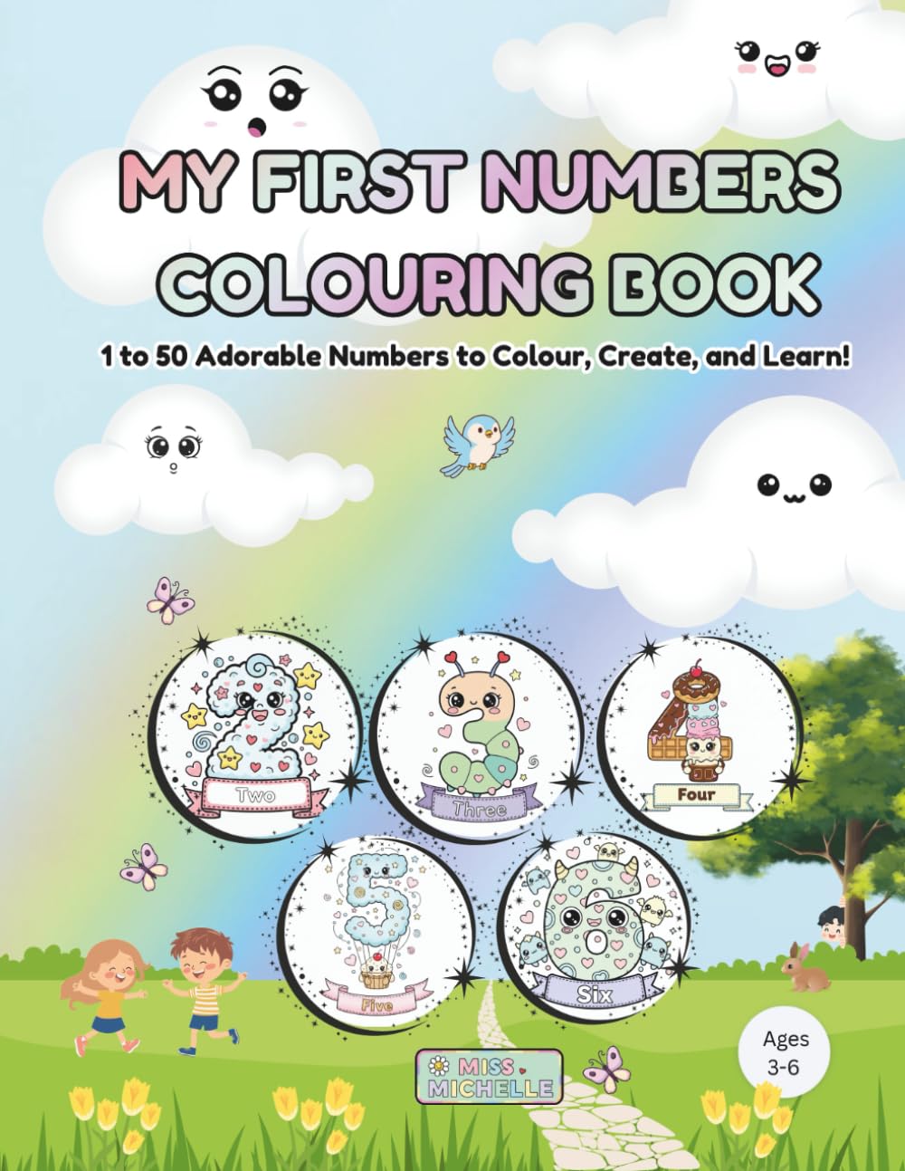 My First Numbers Colouring Book: 1 to 50 Adorable Numbers to Colour, Create, and Learn!