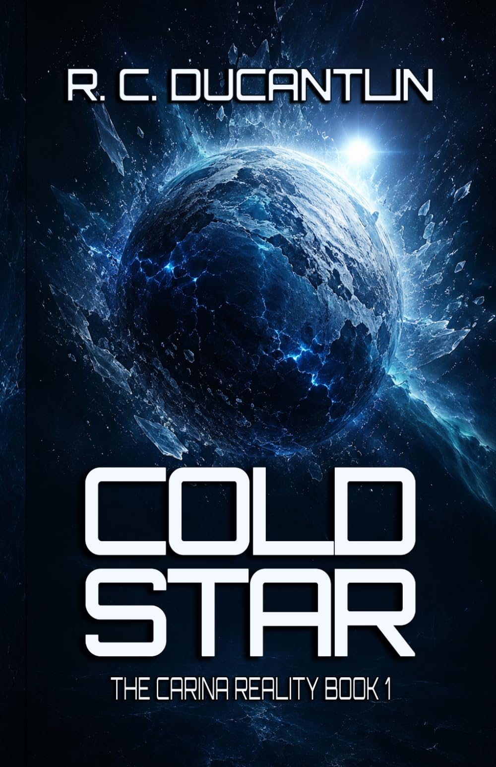 Cold Star: The Carina Reality: Book One