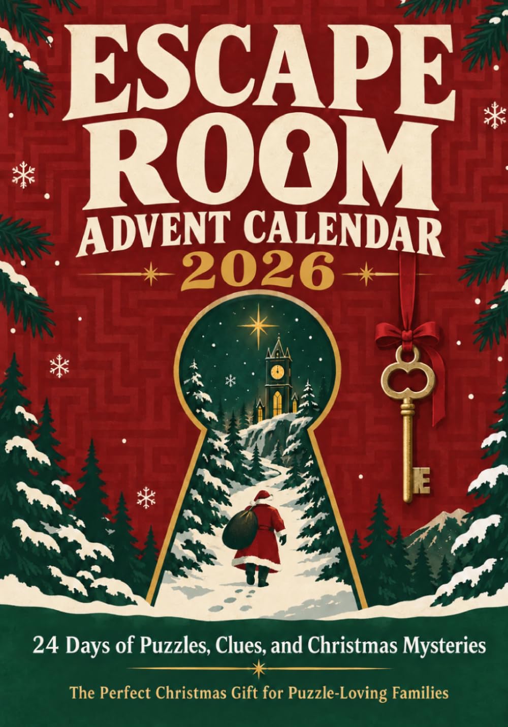 Escape Room Advent Calendar 2026: 24 Days of Puzzles, Clues, and Christmas Mysteries—The Perfect Christmas Gift for Puzzle-Loving Families