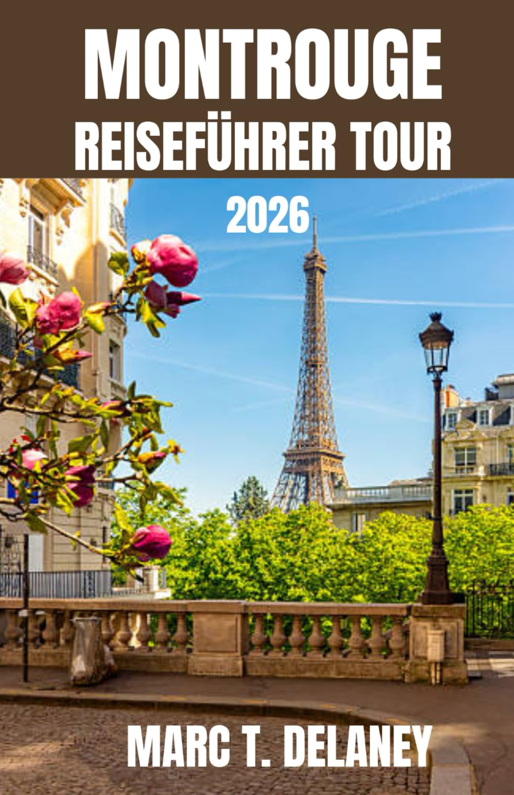 MONTROUGE REISEFÜHRER TOUR 2026: Ein Reiseführer für Montrouge mit Informationen zu lokaler Küche, Geheimtipps und dem Alltag abseits von Paris. ... und Unterkünfte in Montrouge.