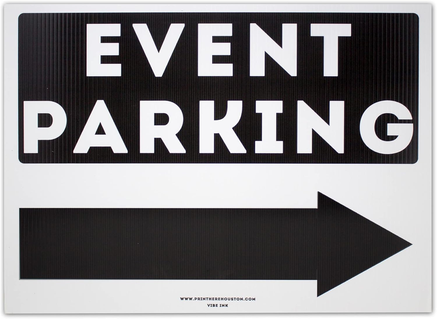 VIBE INK Large 24"x18" - Event Parking with Left or Right Directional Arrow Yard Sign - Printed Front & Back - Made in USA - Corrugated Plastic - Metal H-Stake Included