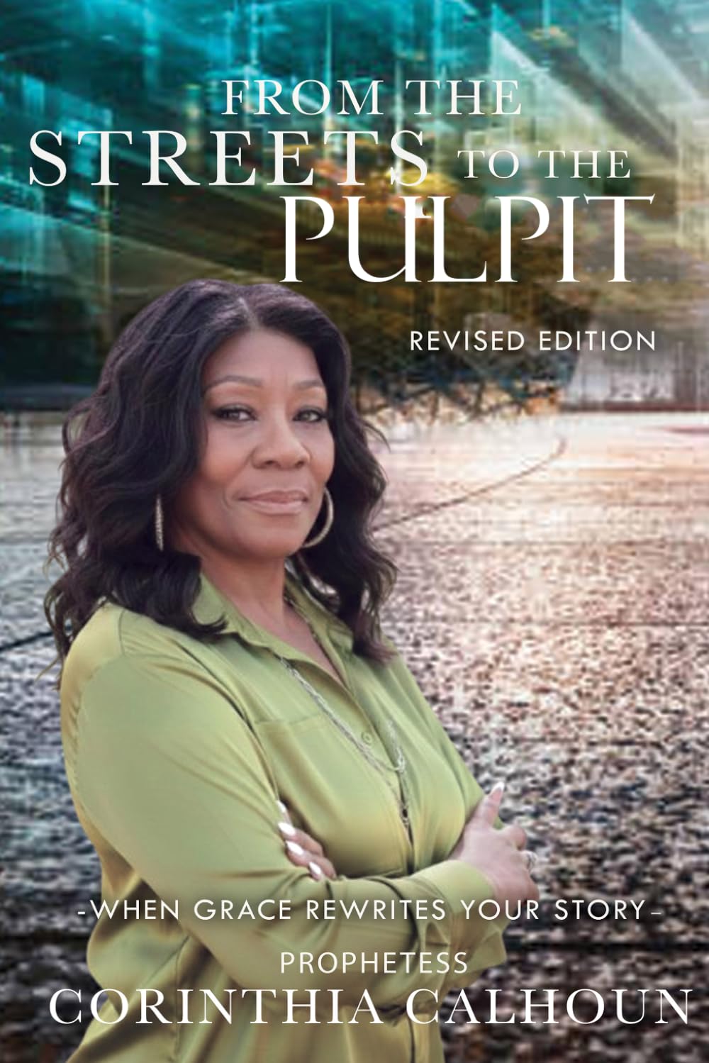 From The Streets To The Pulpit: When Grace Rewrites Your Story