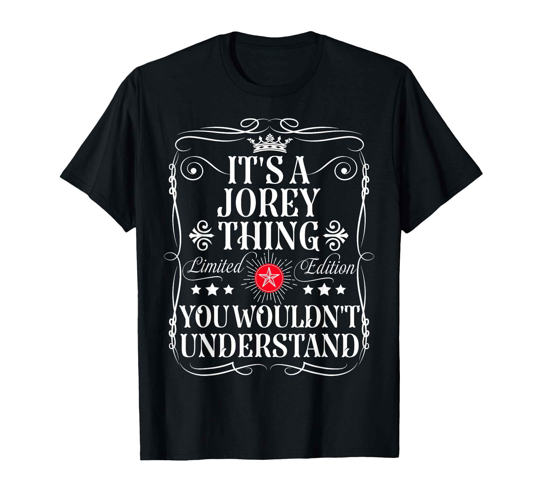 Jorey Name Its A Jorey Thing You Wouldn't Understand T-Shirt
