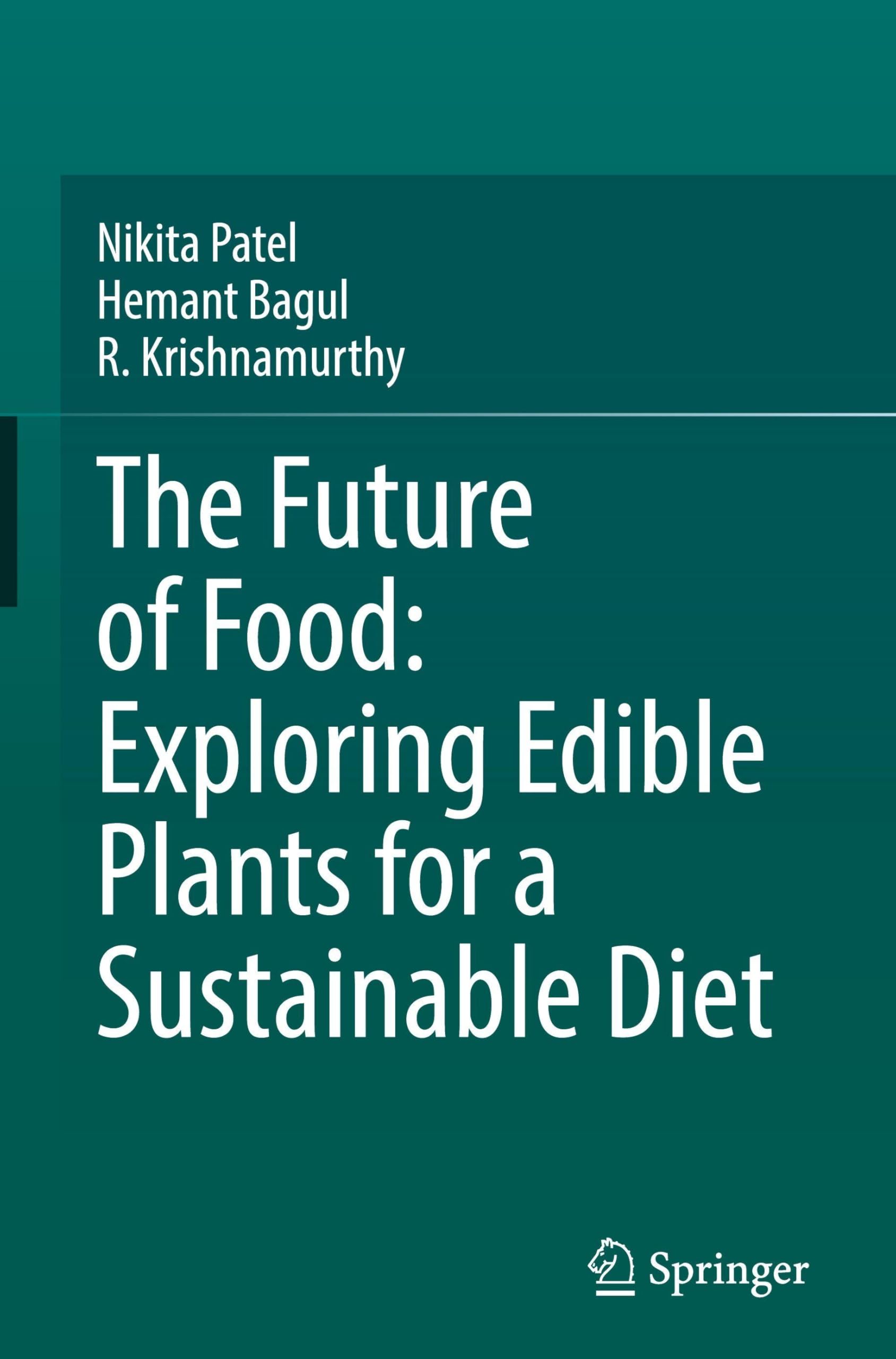 The Future of Food: Exploring Edible Plants for a Sustainable Diet