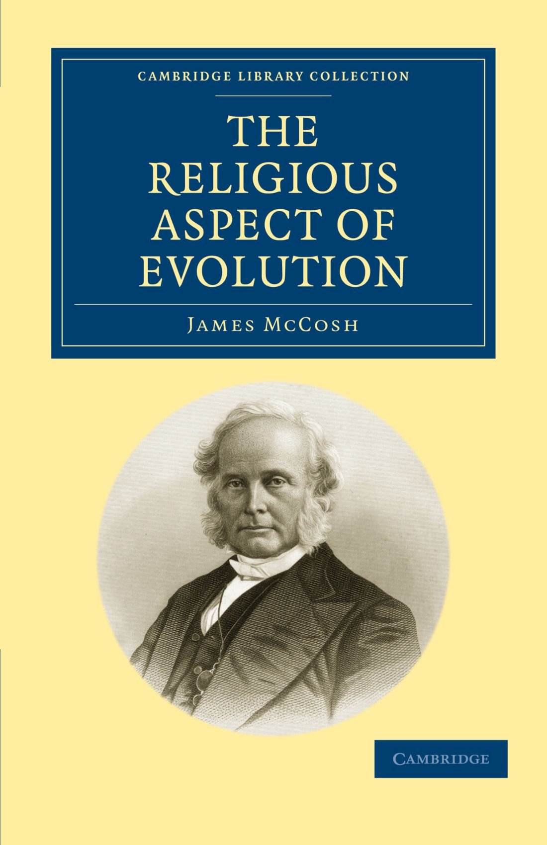 The Religious Aspect of Evolution (Cambridge Library Collection - Science and Religion)