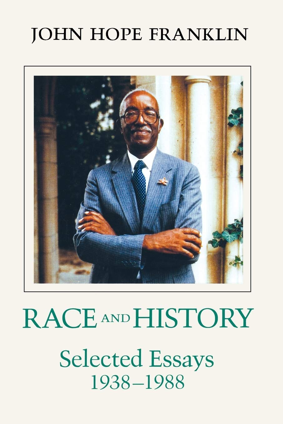 Race and History: Selected Essays, 1938–1988