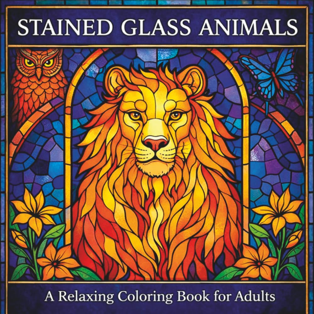 Stained Glass Animals Coloring Book: 63 Beautiful Stained Glass Animal Designs for Relaxation and Creativity