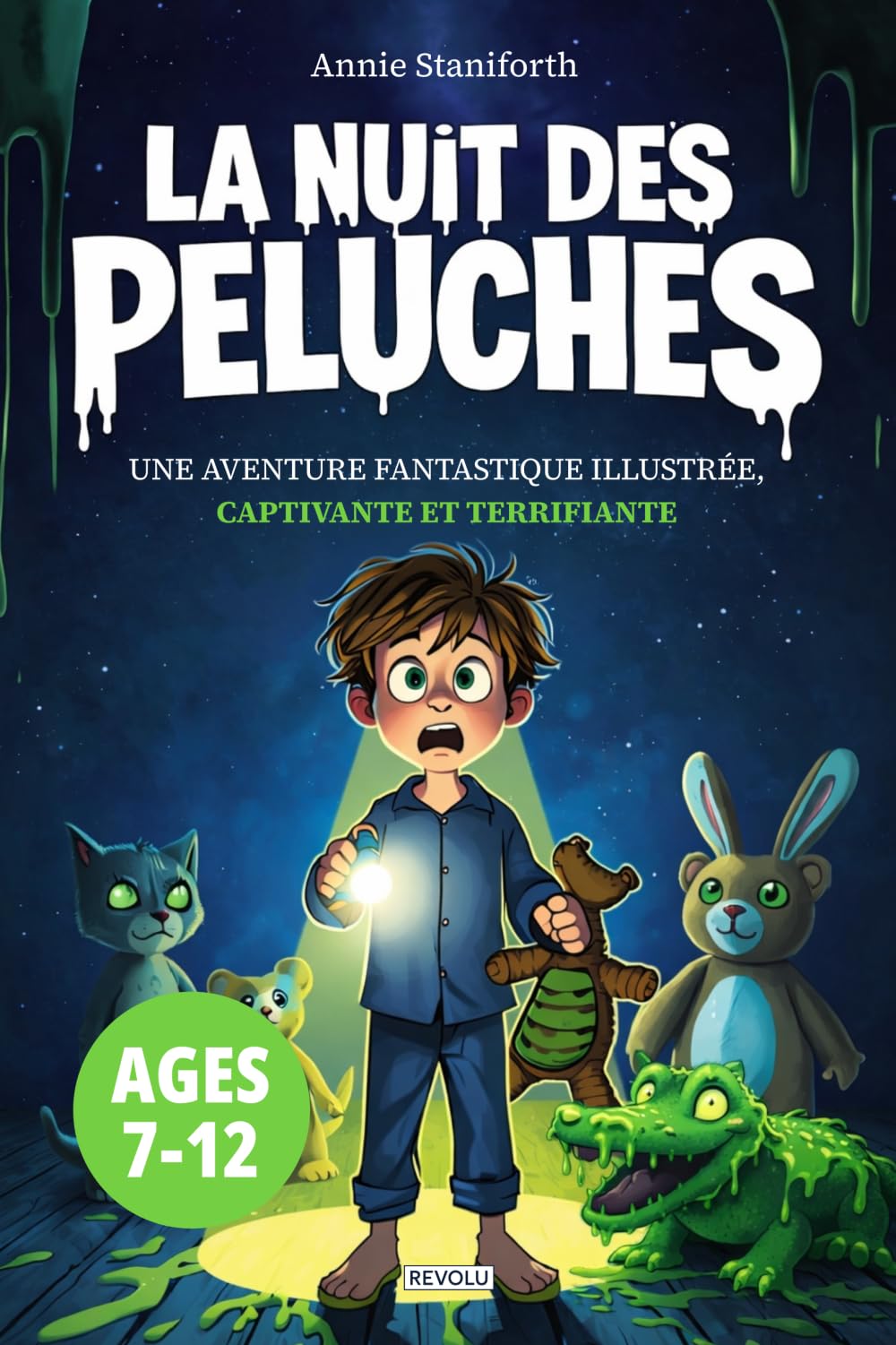 La nuit des peluches - Livre horreur enfants 10 ans: Une aventure fantastique illustrée, captivante et terrifiante pour enfants et ado 7-12 ans — ... garantis — Idée cadeau garçon et fille