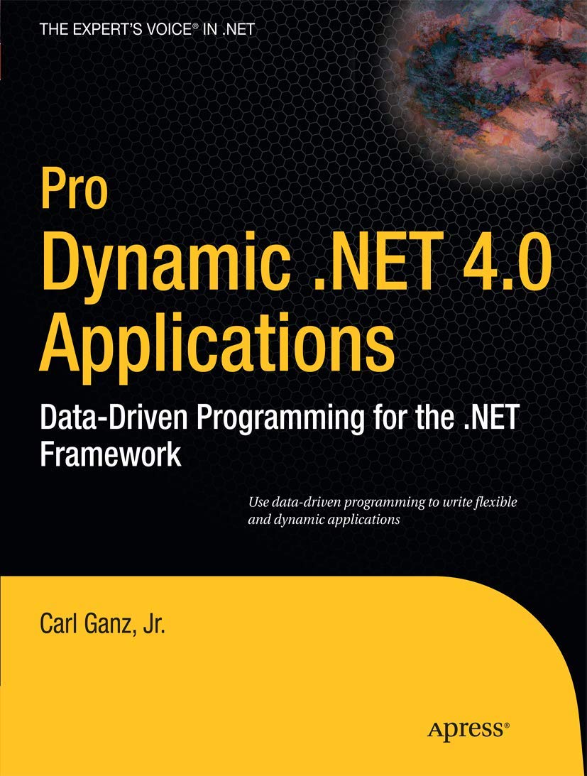 Pro Dynamic .Net 4.0 Applications