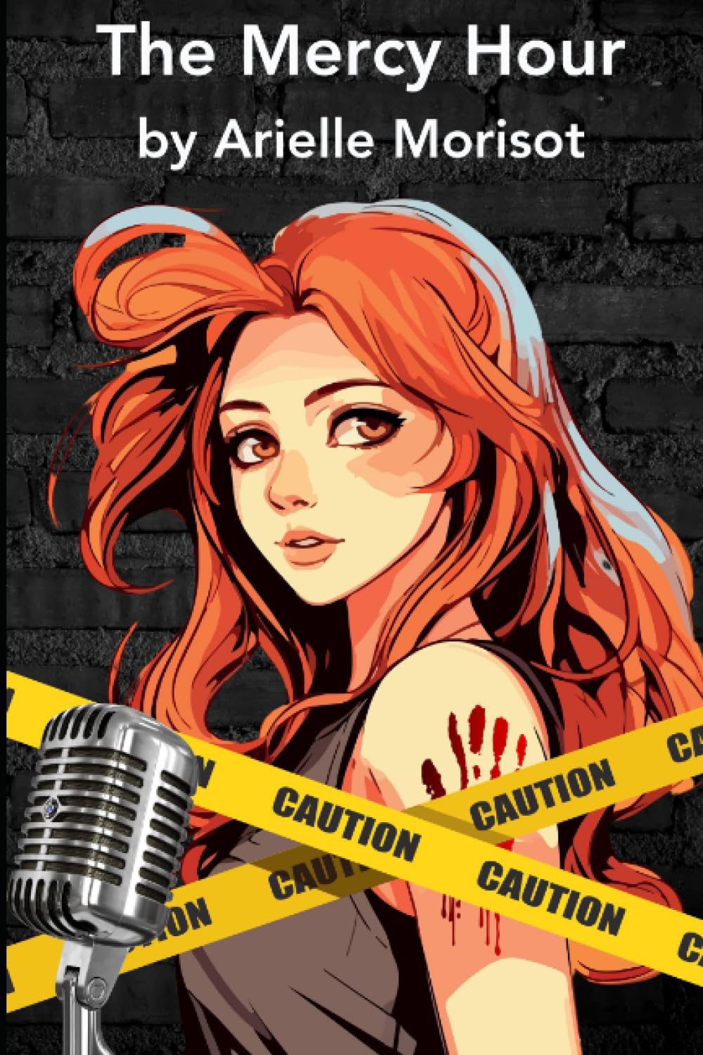 The Mercy Hour: The Complete First Trilogy