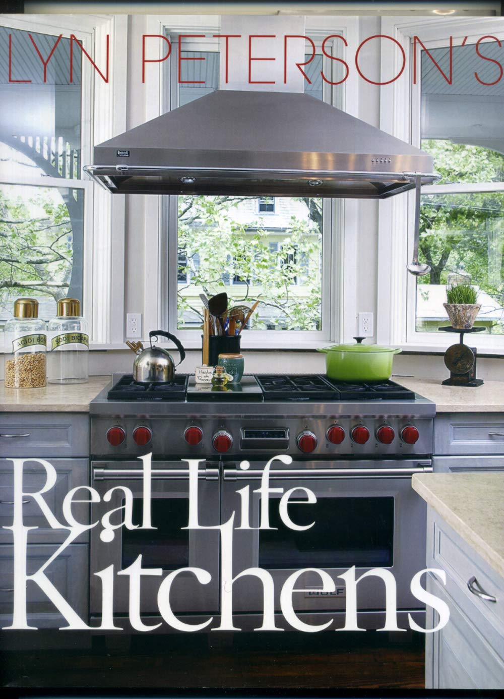 Lyn Peterson's Real Life Kitchens