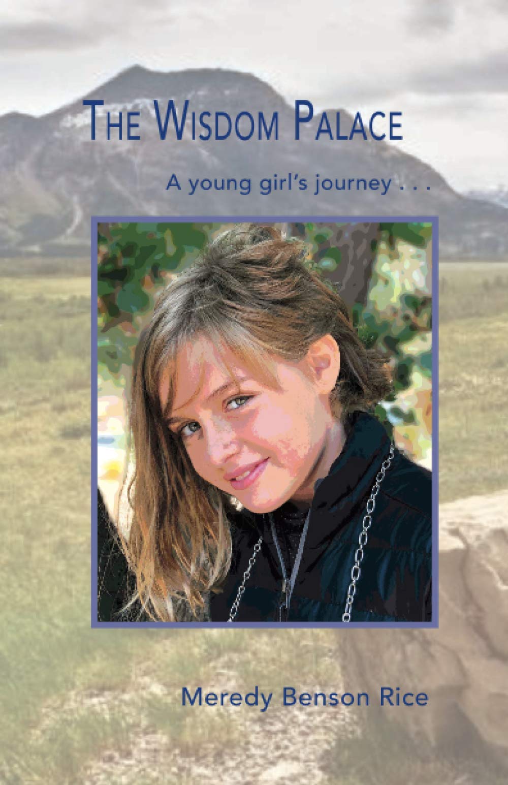 The Wisdom Palace: A Young Girl's Journey