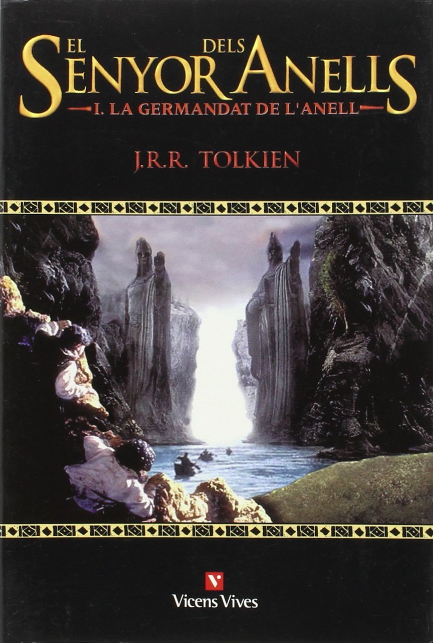 El Senyor Dels Anells I.: La Germandat De L'anell