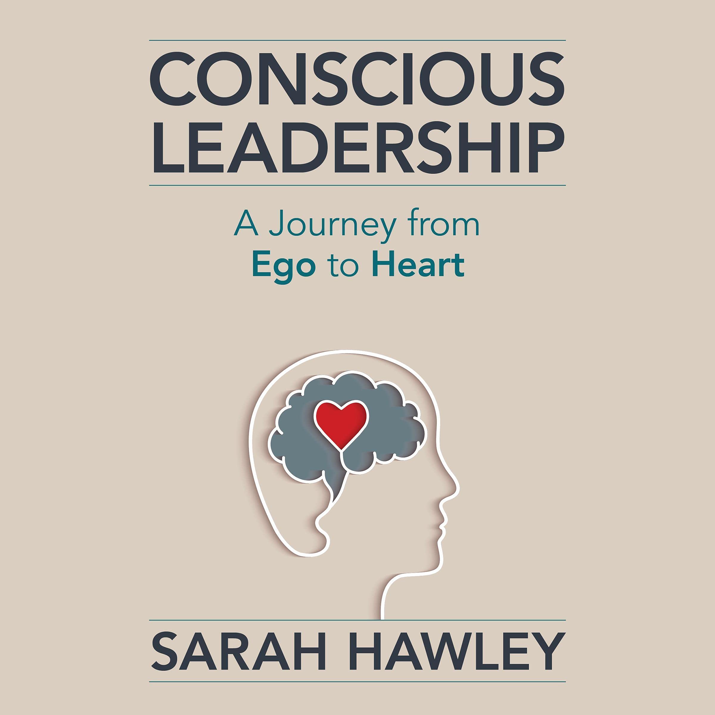 Conscious Leadership