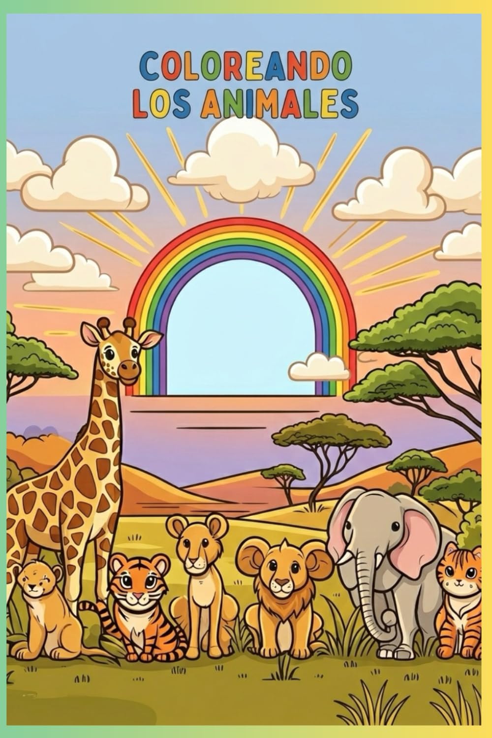 COLOREANDO LOS ANIMALES: Coloreando los Animales: Un Mundo de Diversión y Creatividad