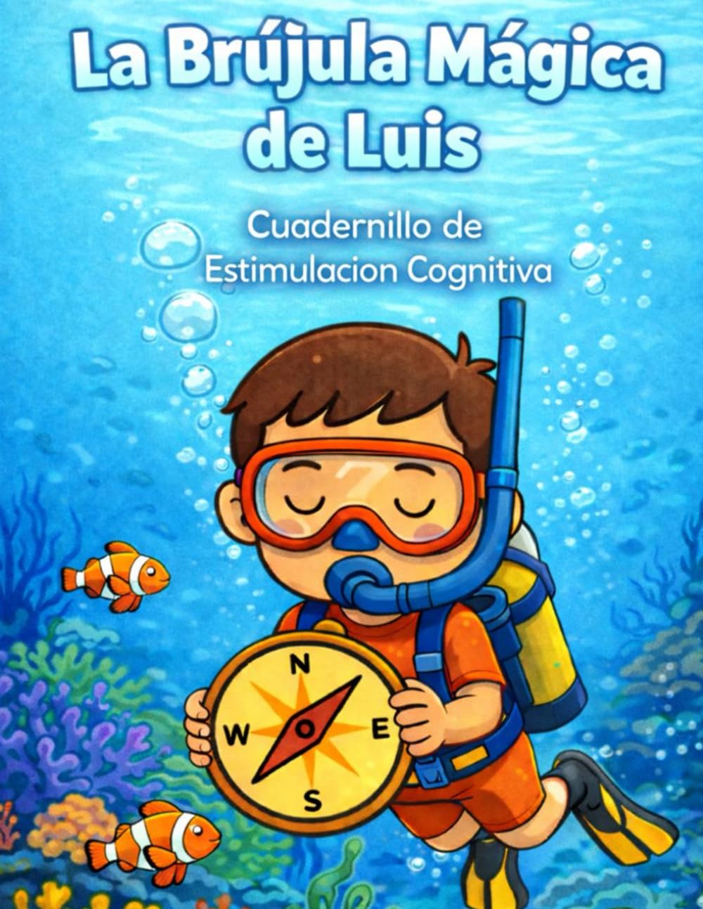 La Brújula Mágica de Luis: (mundo acuático)