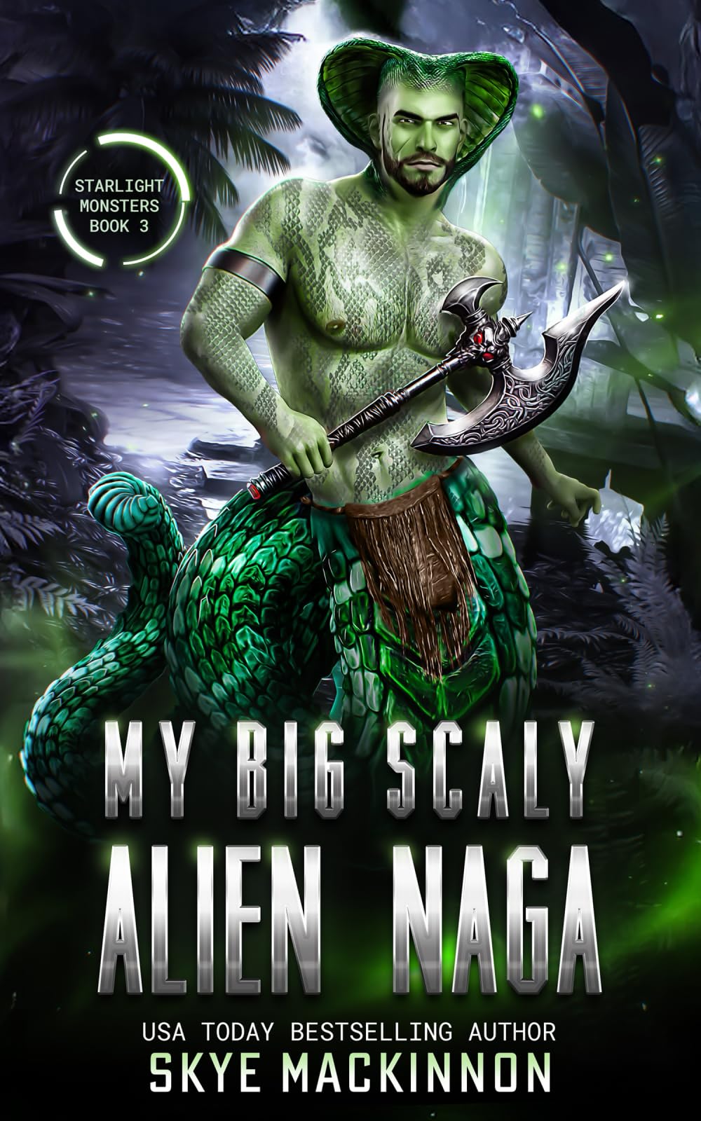 My Big Scaly Alien Naga: 3 (Starlight Monsters)