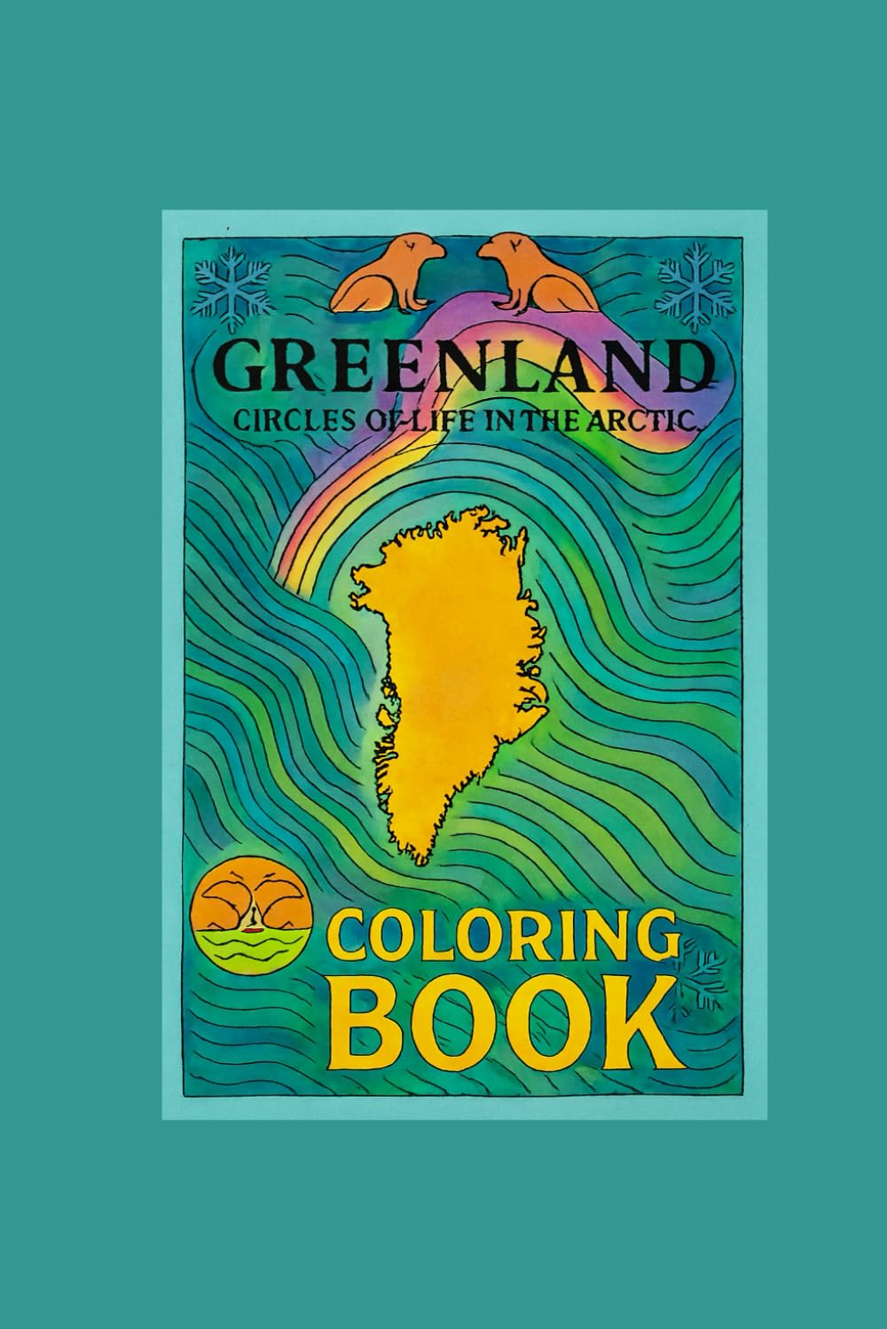 Greenland: Circles of Life in the Arctic