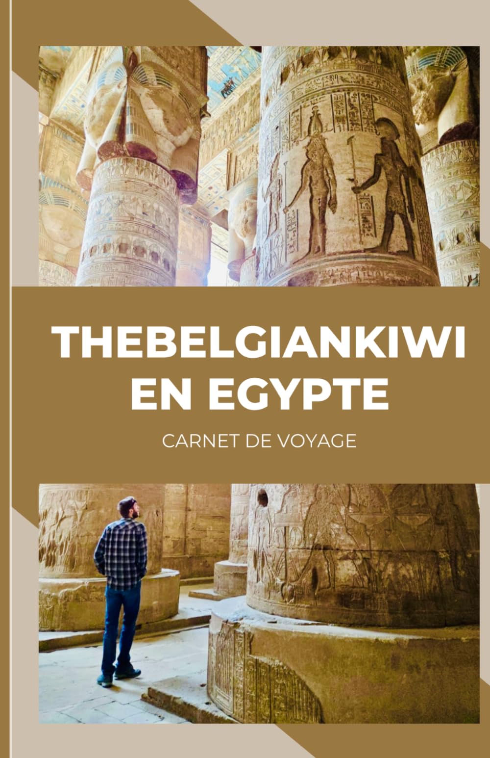 Thebelgiankiwi en Egypte: Carnet de voyage