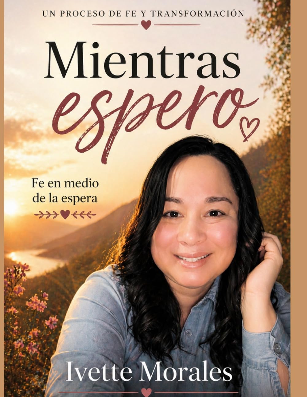 Mientras espero: Una historia real de fe en medio de la espera