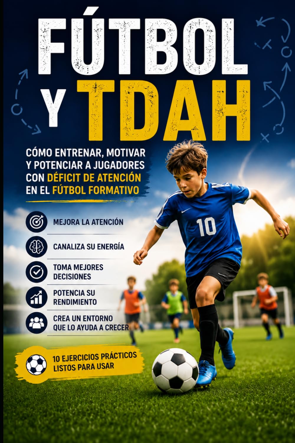 Fútbol y TDAH: Cómo mejorar la atención, la toma de decisiones y el rendimiento de jugadores con déficit de atención en el fútbol formativo