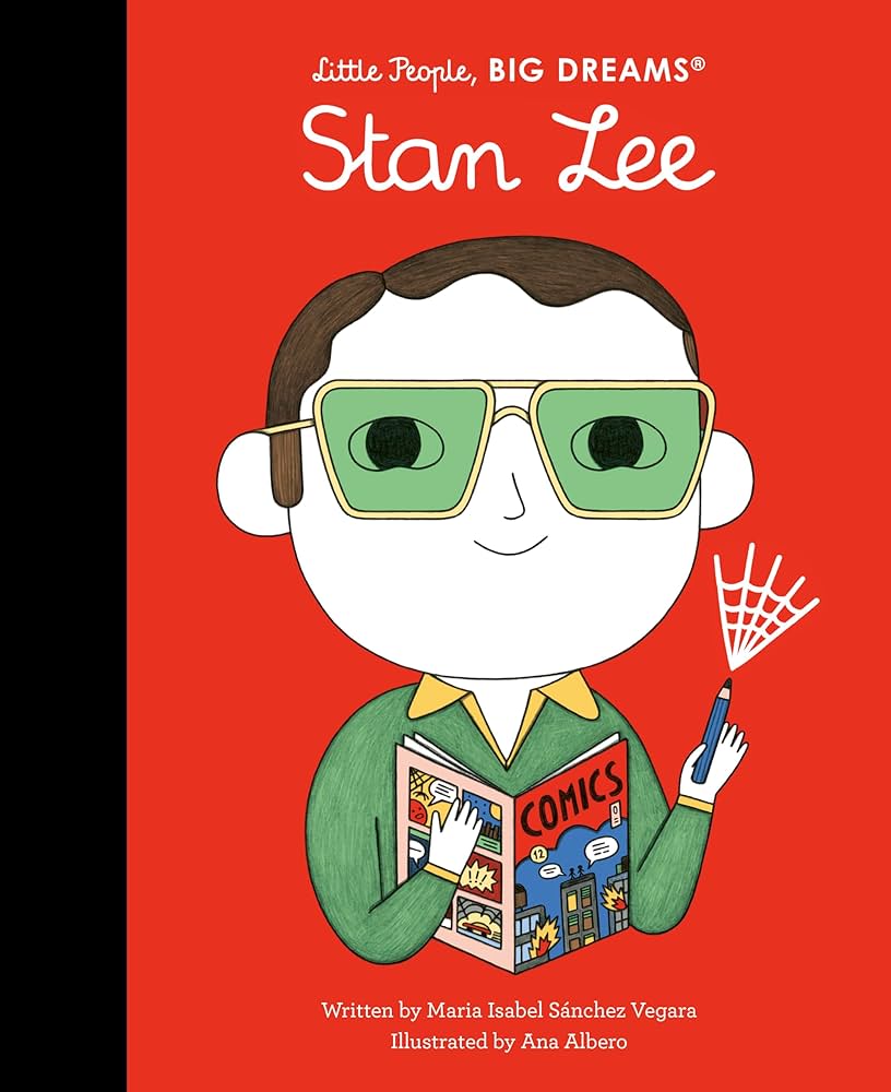 Little People Big Dream Stan Lee /anglais: SANCHEZ VEGARA ISABE