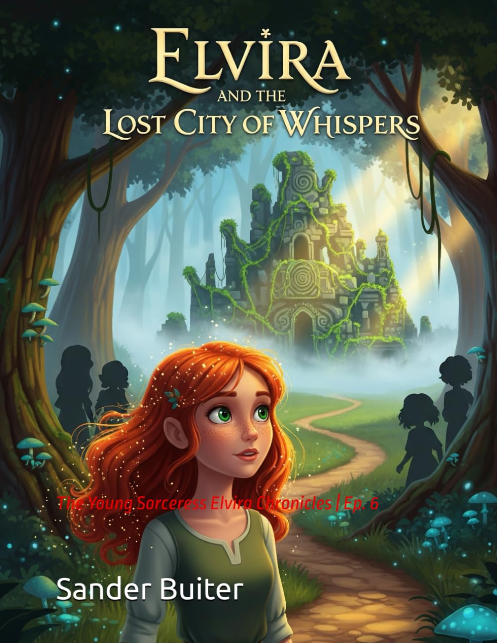Elvira and the Lost City of Whispers: The Young Sorceress Elvira Chronicles | Ep. 6