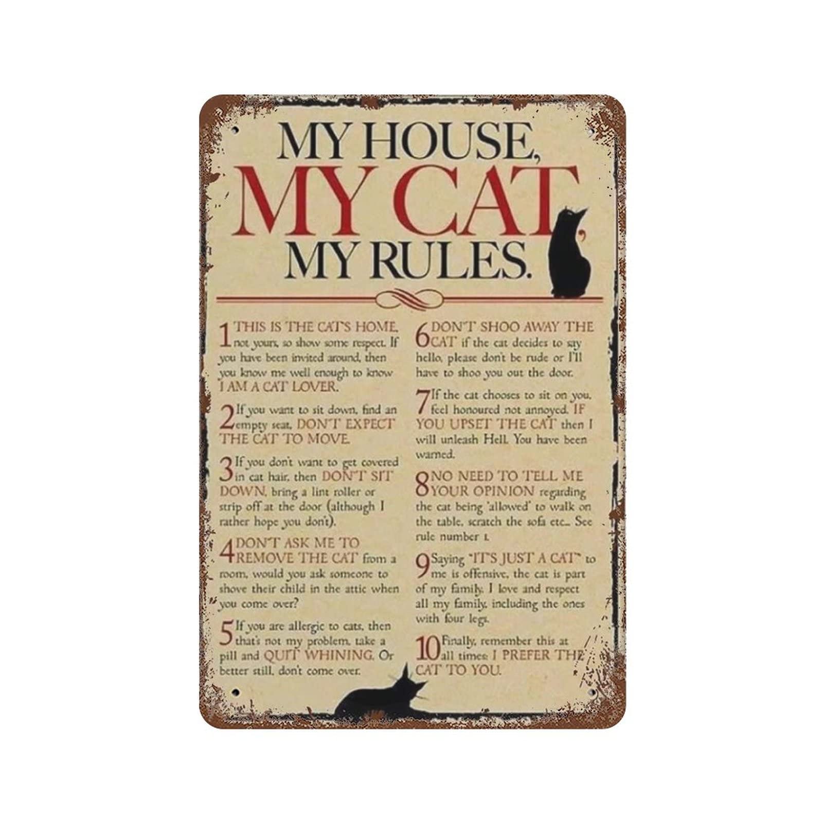 AOOEDM My House My Cat My Rules Metal Sign for Home Coffee Garage Wall Decor Vintage Poster Bar Signs for Home Bar Retro Metal Tin Sign