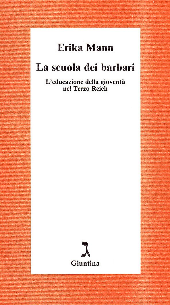 La Scuola Dei Barbari. L'educazione Della Gioventù Nel Terzo Reich - 4