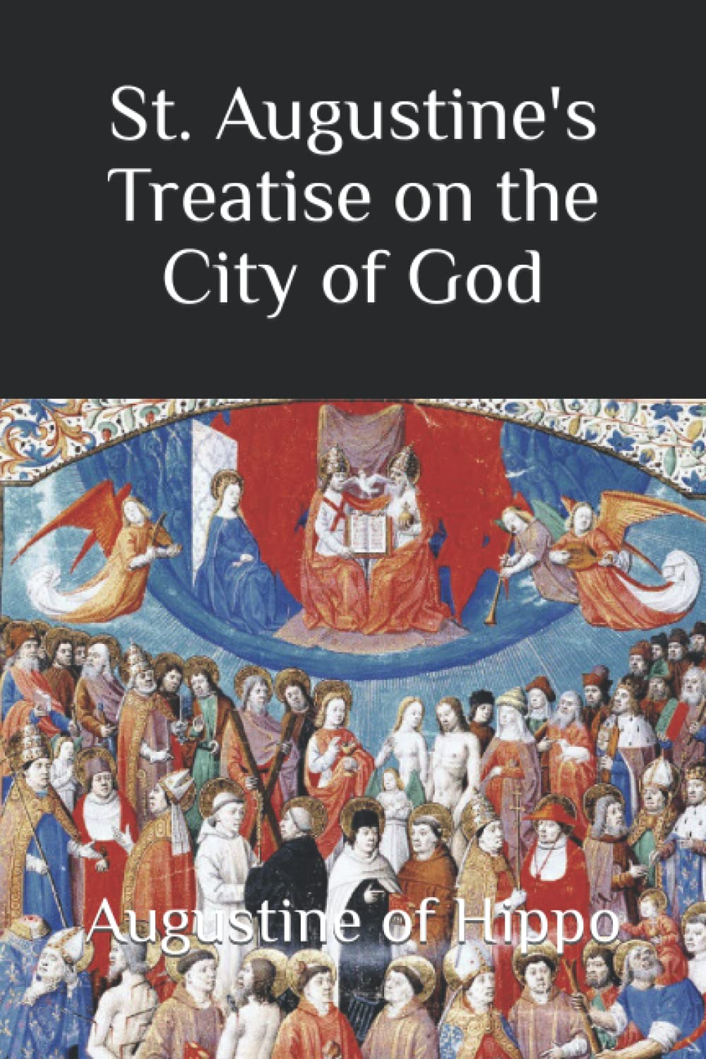 St. Augustine's Treatise on the City of God