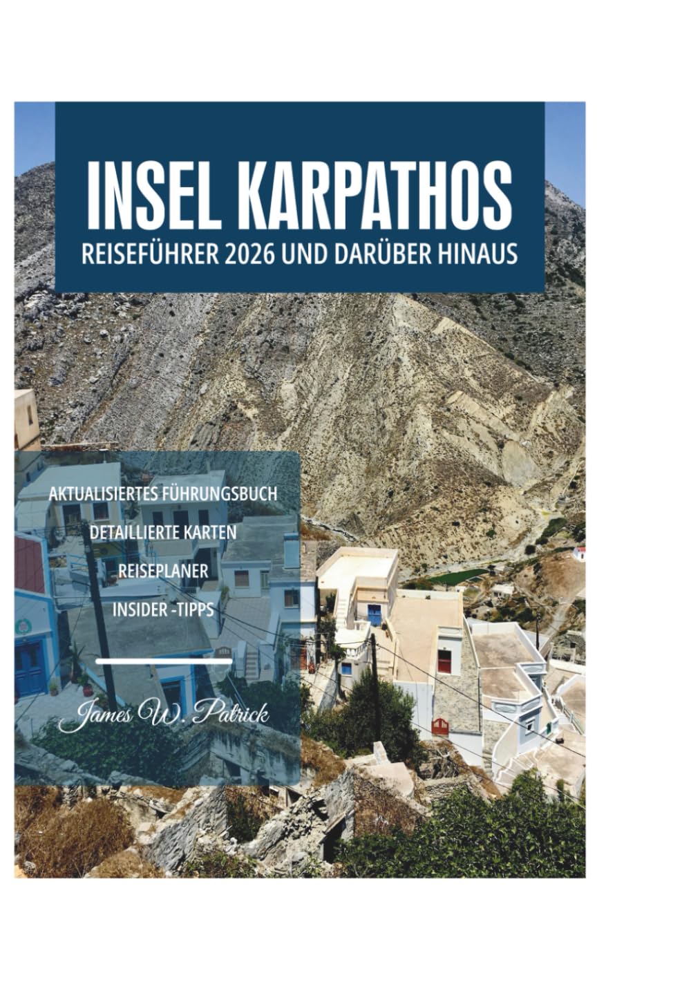 INSEL KARPATHOS REISEFÜHRER 2026 UND DARÜBER HINAUS