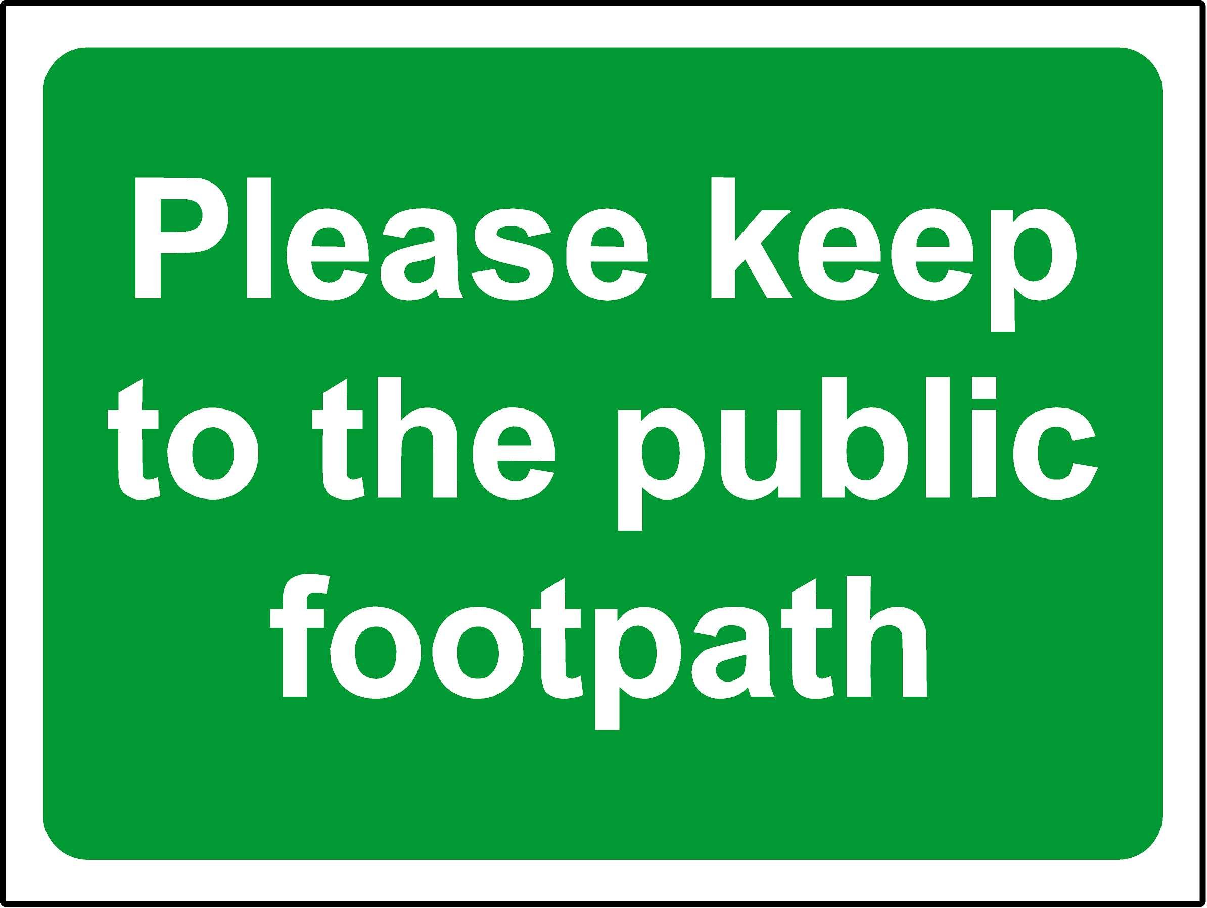 Kpcm Display Ltd Please Keep To The Public Footpath Safety Sign - 3Mm Aluminium Sign 300Mm X 200Mm
