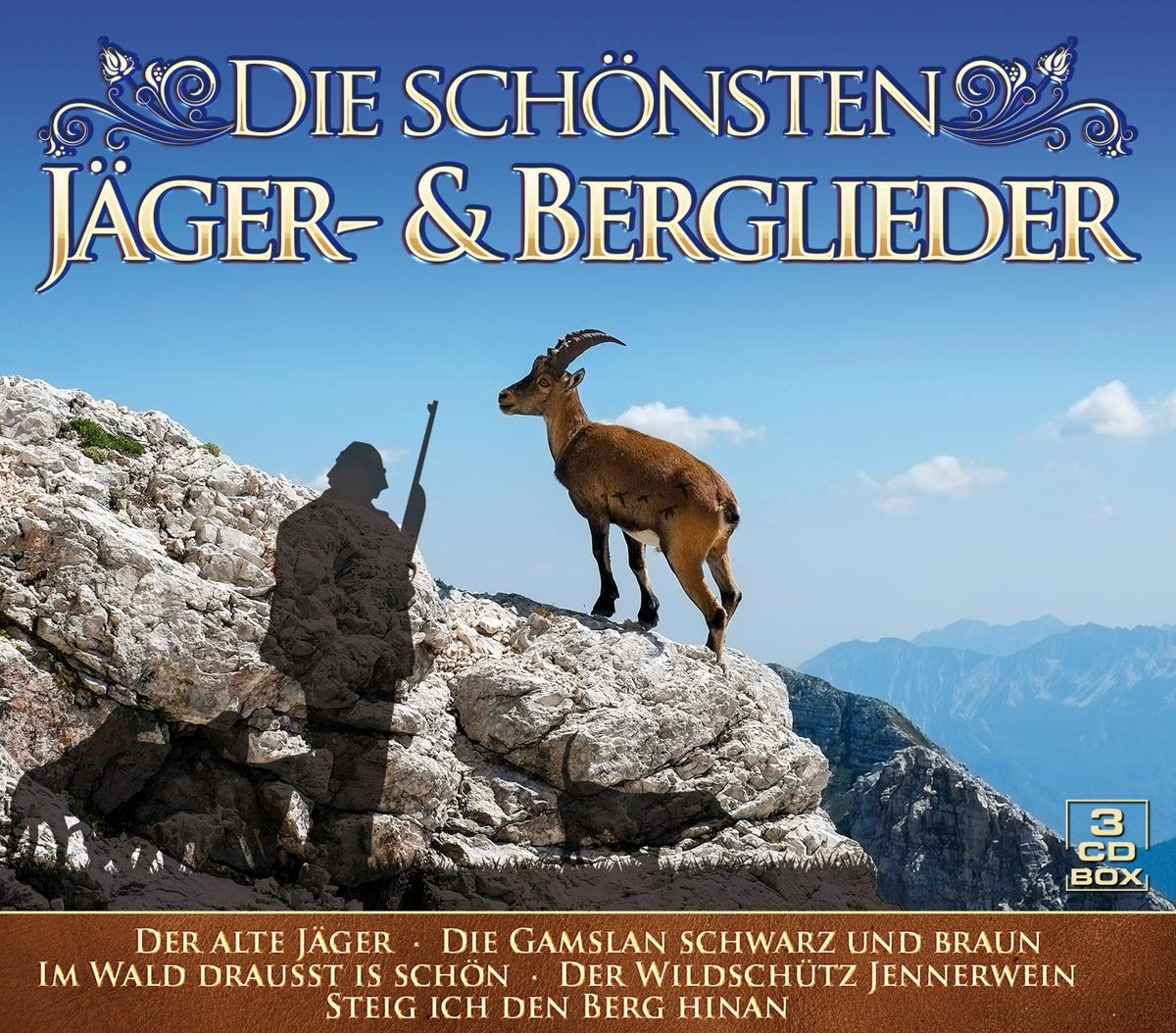 Die Schönsten Jäger-& Berglieder