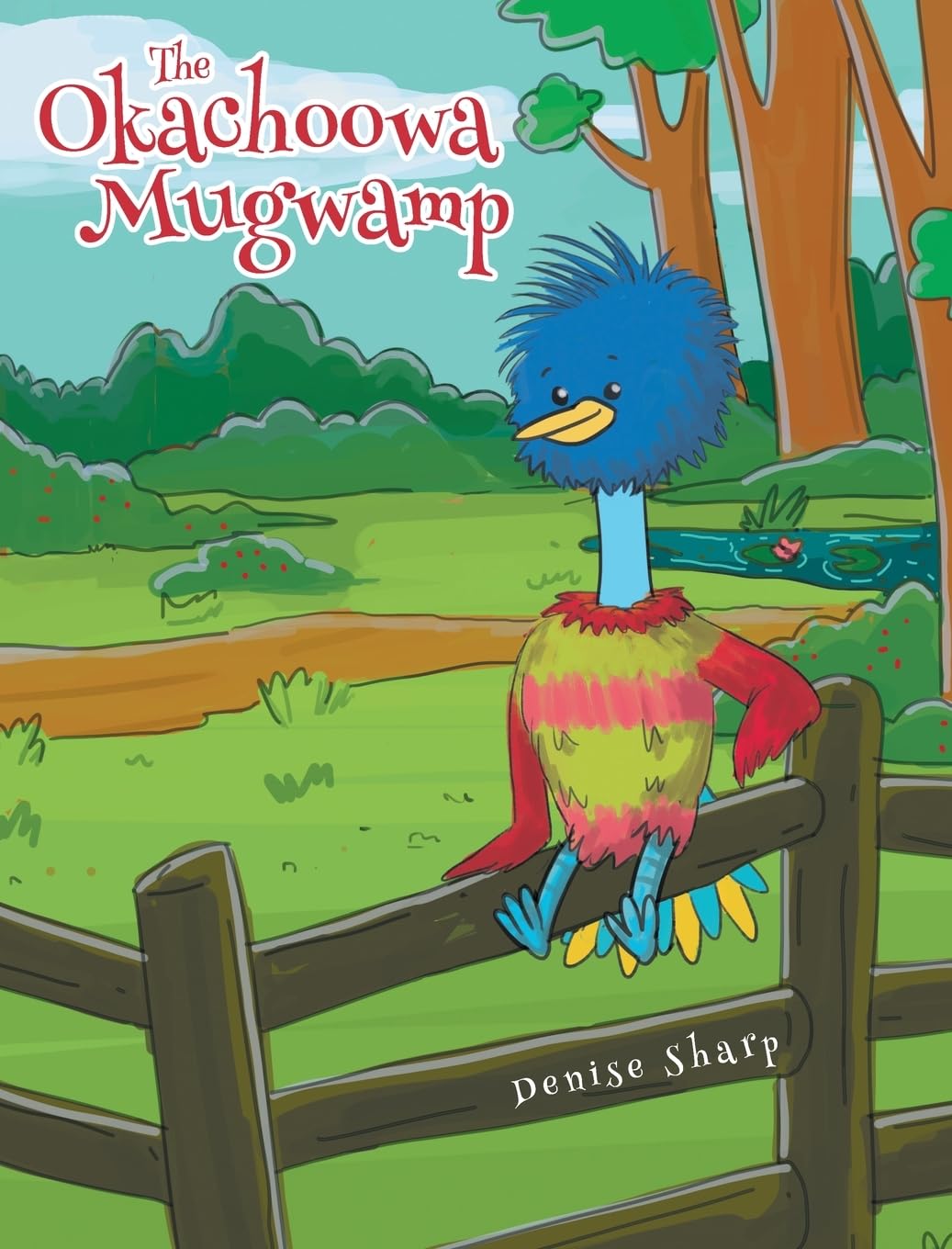 The Okachoowa Mugwamp      Hardcover – October 4, 2023