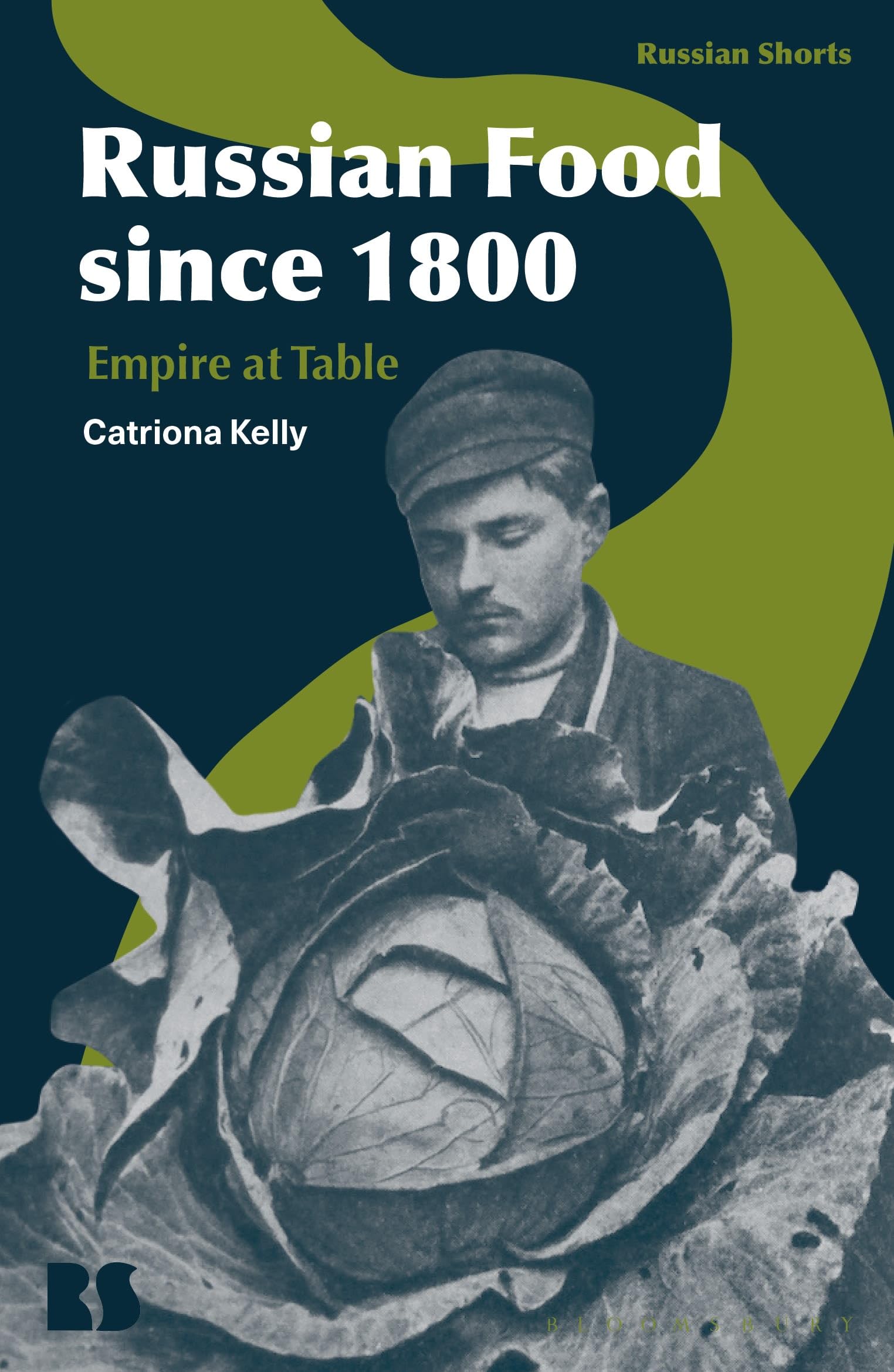 Russian Food since 1800: Empire at Table (Russian Shorts) By Catriona Kelly