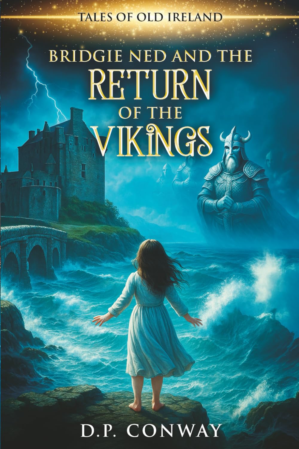 Bridgie Ned and the Return of the Vikings (Tales of Old Ireland)