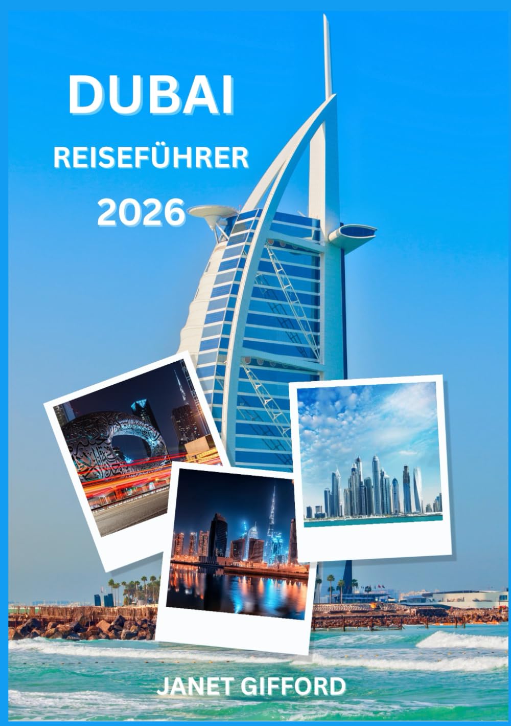 DUBAI-REISEFÜHRER 2026