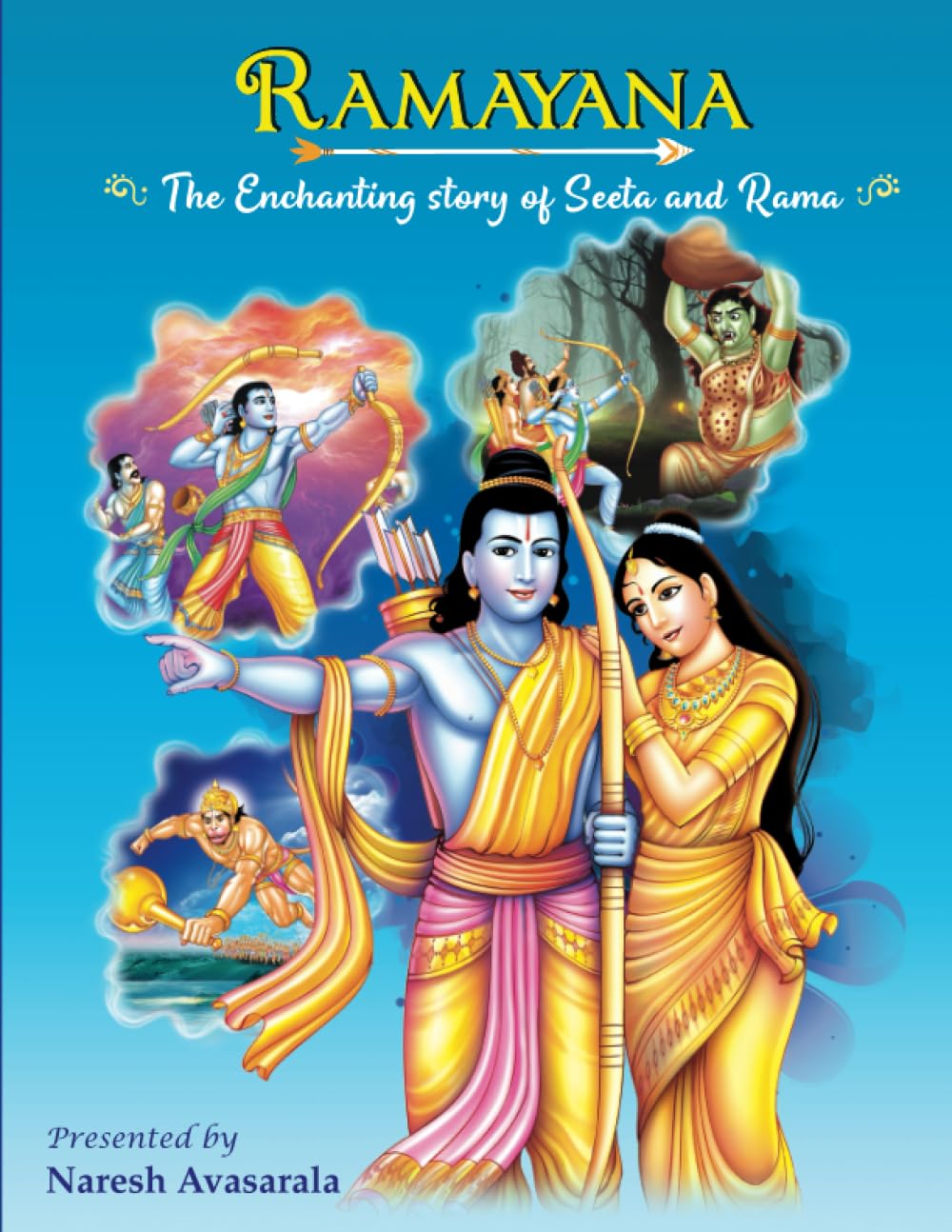 Ramayana: The enchanting story of Seeta and Rama