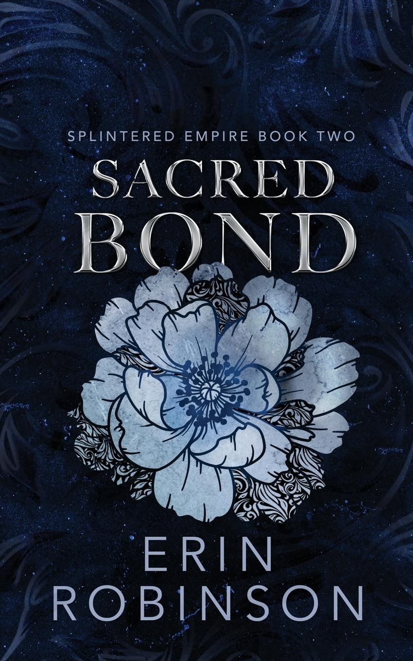 Sacred Bond: 2 (Splintered Empire)