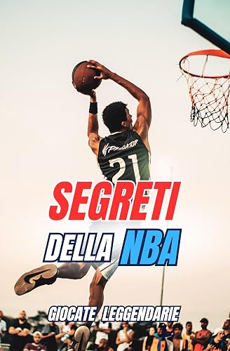 Segreti della NBA : Giocate leggendarie (Italian Edition)