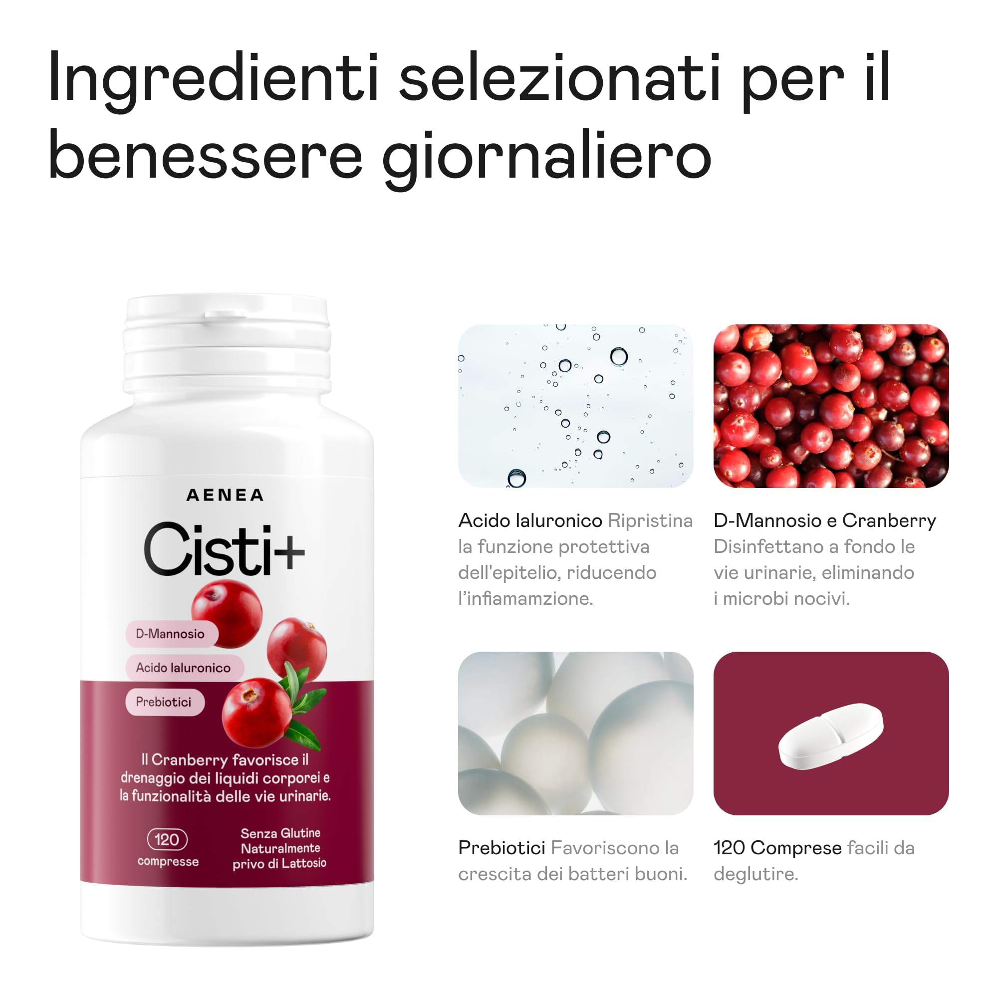 Cisti+ Integratore Cistite Donna 120cpr con D Mannosio Puro 2000mg, Mirtillo Rosso, Cranberry, Acido Ialuronico, Prebiotici per Benessere Vie Urinarie, Drenaggio Liquidi, Integratori Vie Urinarie