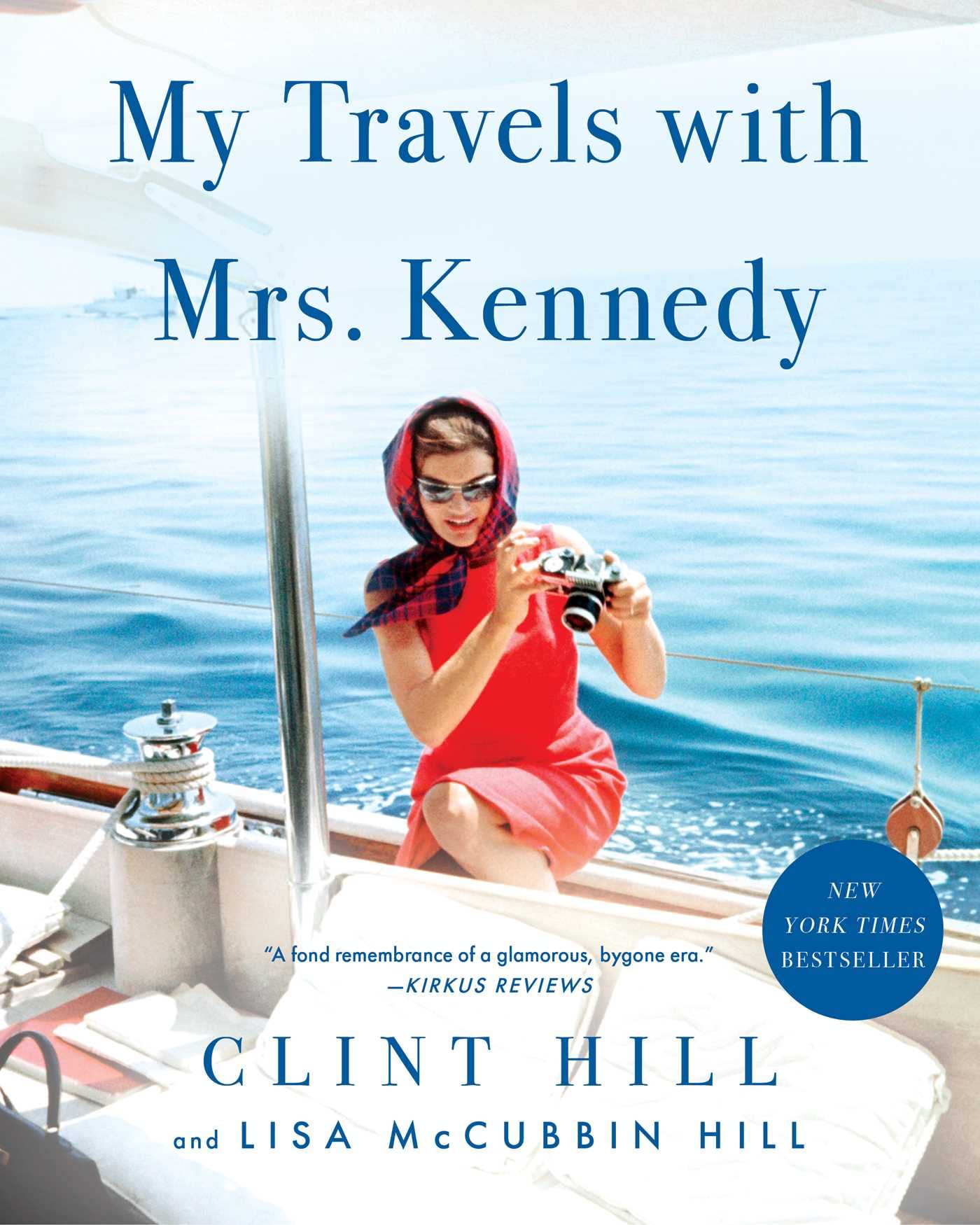 Gallery Books My Travels with Mrs. Kennedy