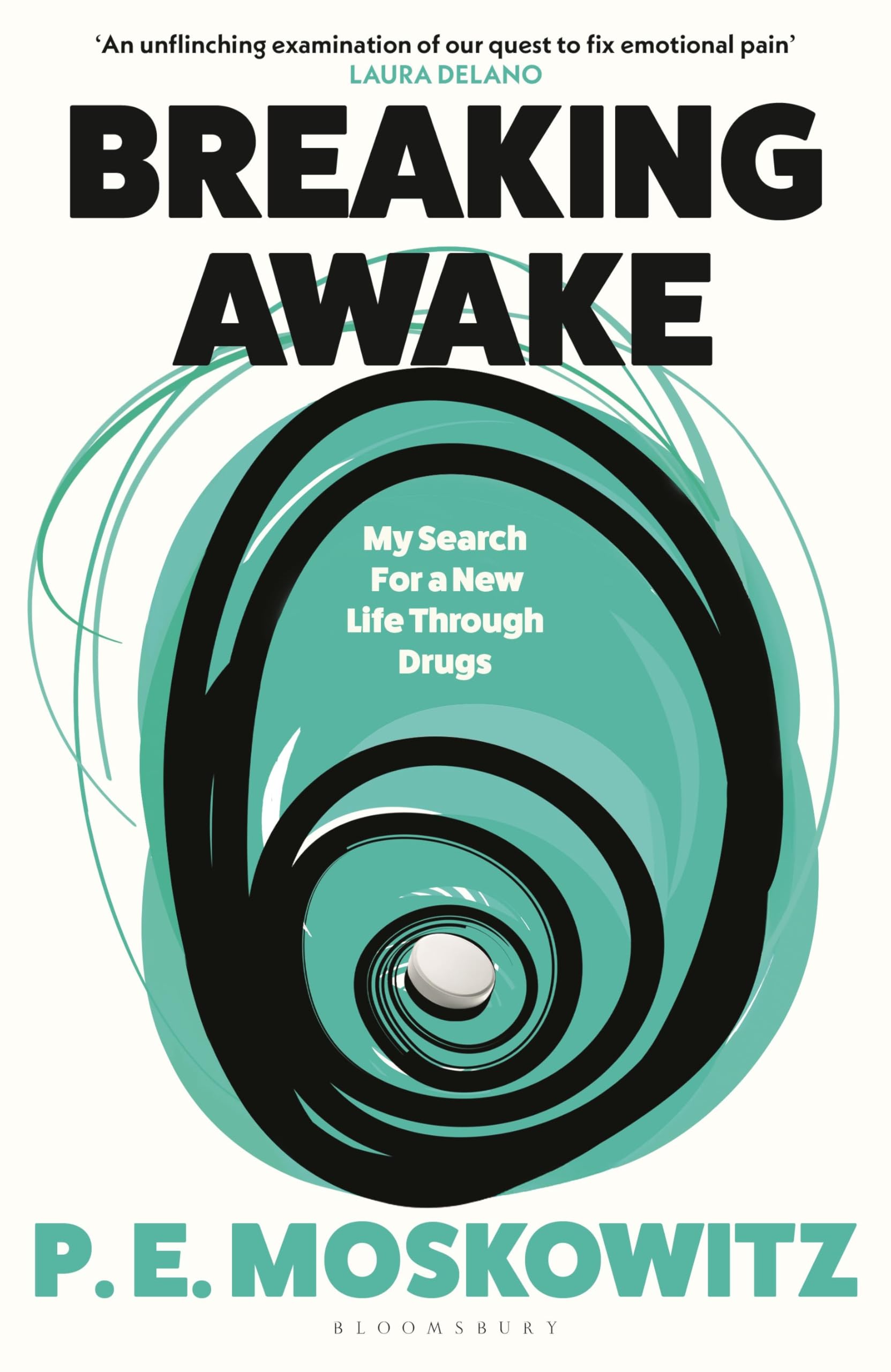 Breaking Awake: My Search For A New Life Through Drugs