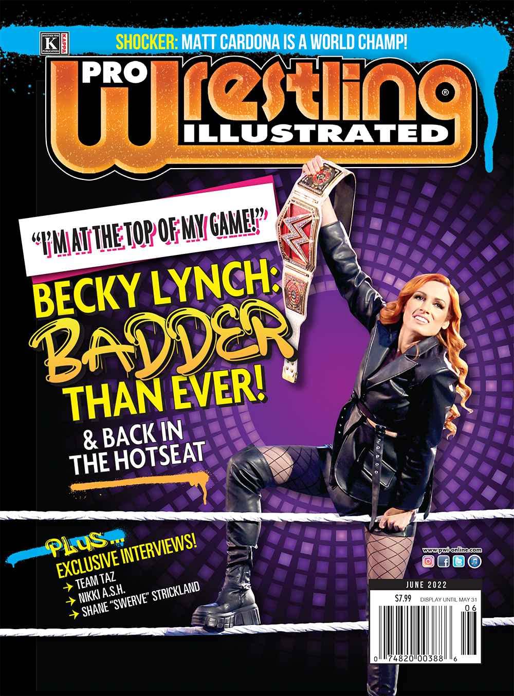 Pro Wrestling Illustrated Magazine June 2022 Becky Lynch Badder Than Ever