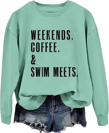 Womens Weekends Coffee And Swim Meets Sweatshirt Hollow Letter Printing Pullover Swimming Enthusiast Clothing
