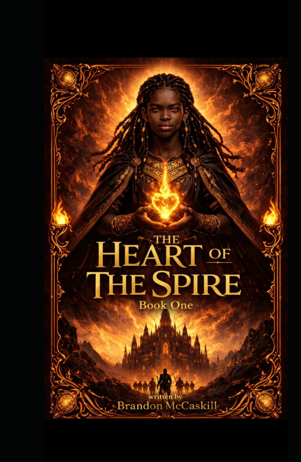 The Heart Of The Spire: The Hidden Spark (The Heart of the Spire Trilogy)